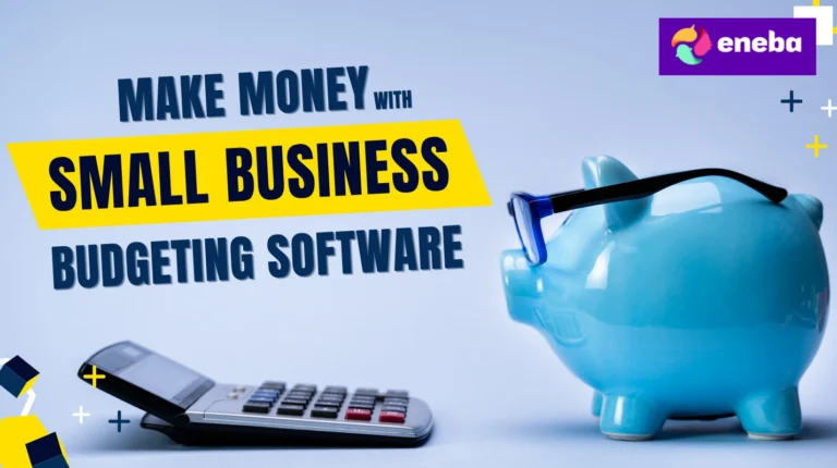 7 Ways to Make Money With Small Business Budgeting Software: How It Works & How Much You Can Earn 2026