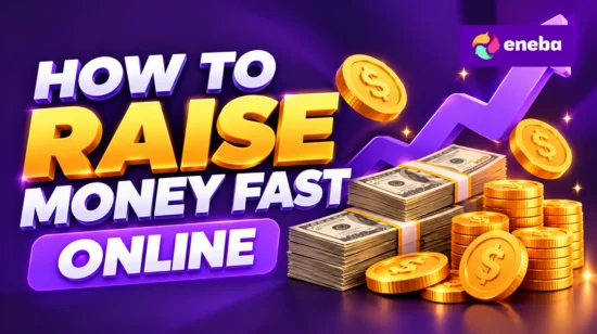 How to Raise Money Fast Online: 15 Real Ways to Get Paid