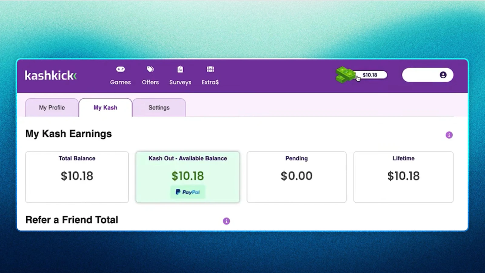 The KashKick dashboard shows a $10.18 balance available to cash out through PayPal