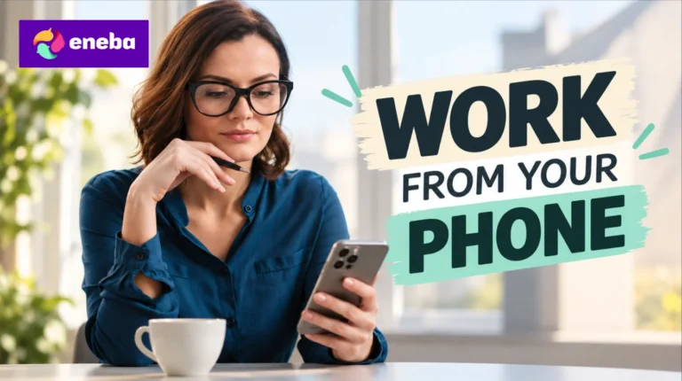 Work From Your Phone: 10 Real Ways to Get Paid in 2026